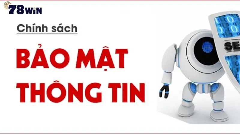 Tổng quan nội dung chính sách bảo mật tại đơn vị